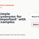 Simple Synonyms for ‘important’ with Examples