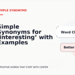 Simple Synonyms for ‘interesting’ with Examples
