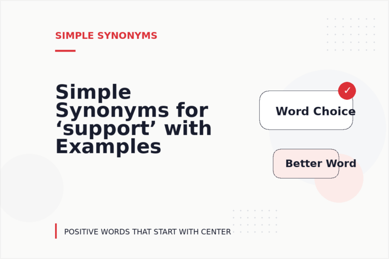 Simple Synonyms for ‘support’ with Examples Simple Synonyms for ‘support’ with Examples
