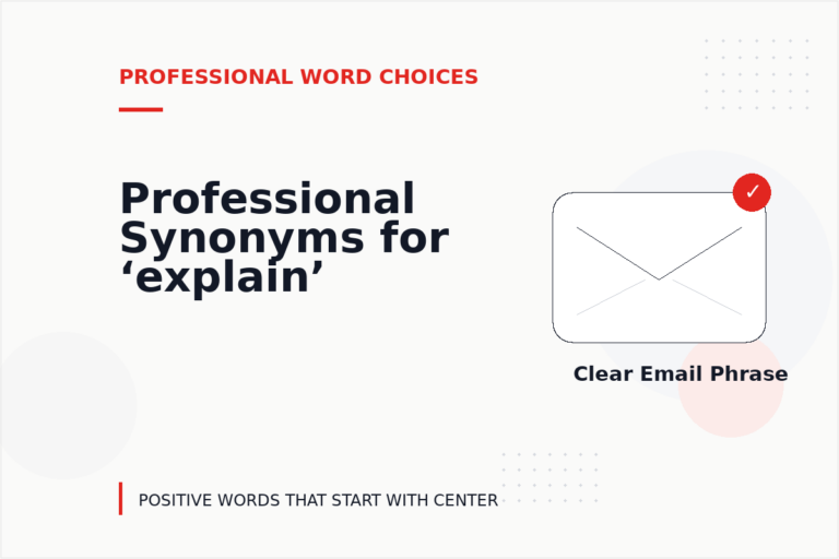 Professional Synonyms for ‘explain’ Professional Synonyms for ‘explain’
