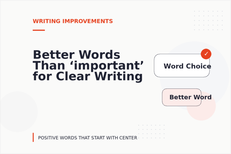 Better Words Than ‘important’ for Clear Writing