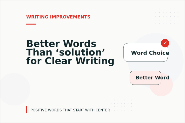 Better Words Than ‘solution’ for Clear Writing Better Words Than ‘solution’ for Clear Writing
